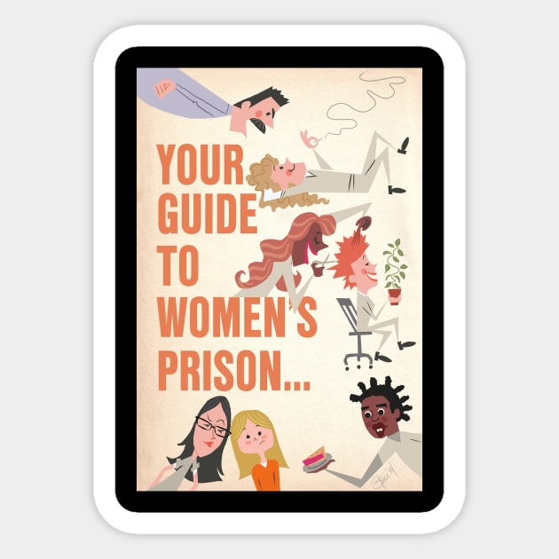 Your Guide to Women's Litchfield Prison Sticker by schomiak